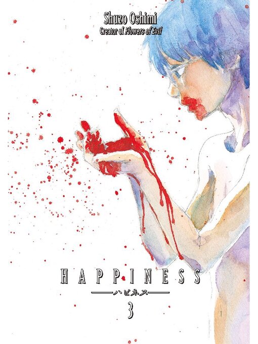 Title details for Happiness, Volume 3 by Shuzo Oshimi - Available
